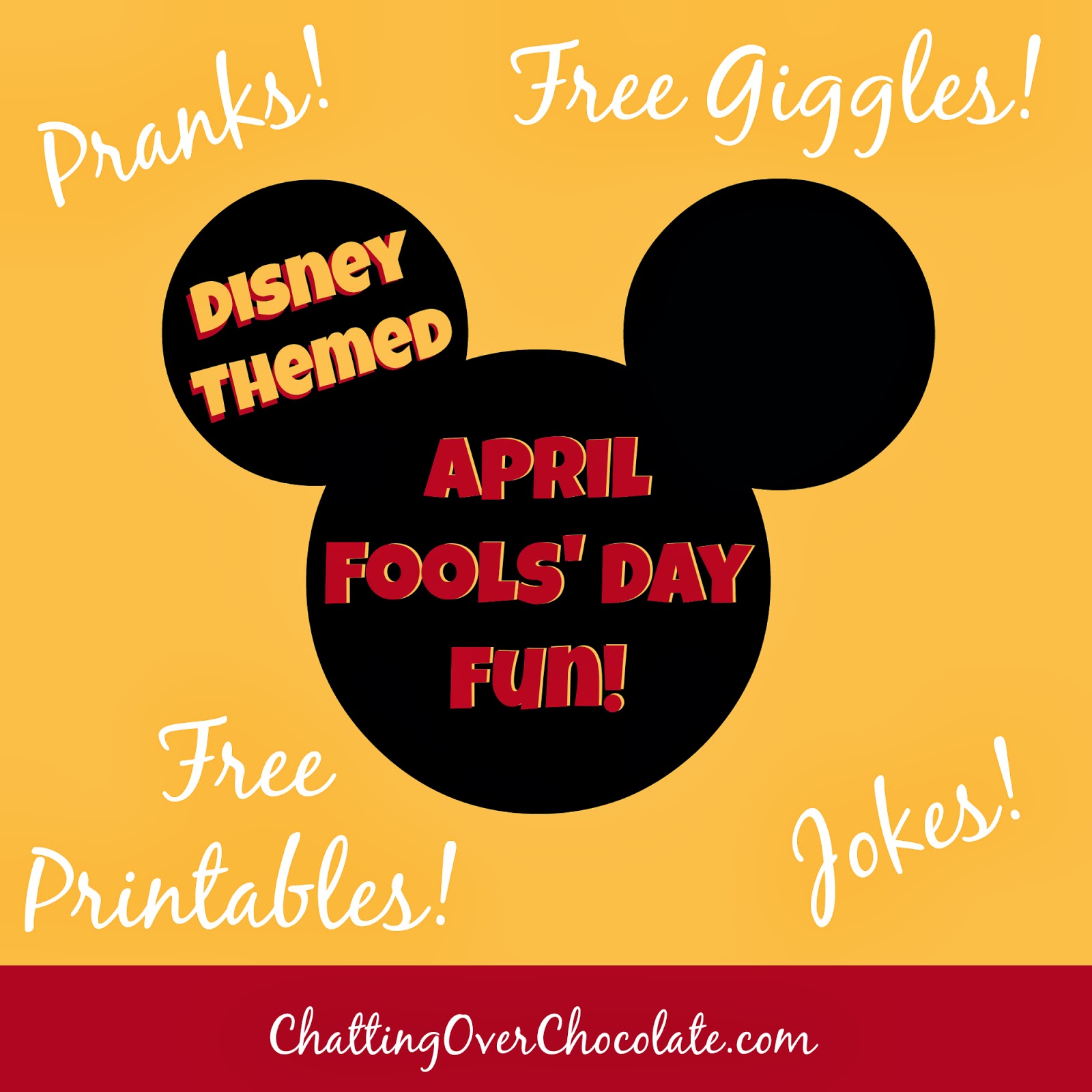 Chatting Over Chocolate Disney Themed April Fools' Day Fun!