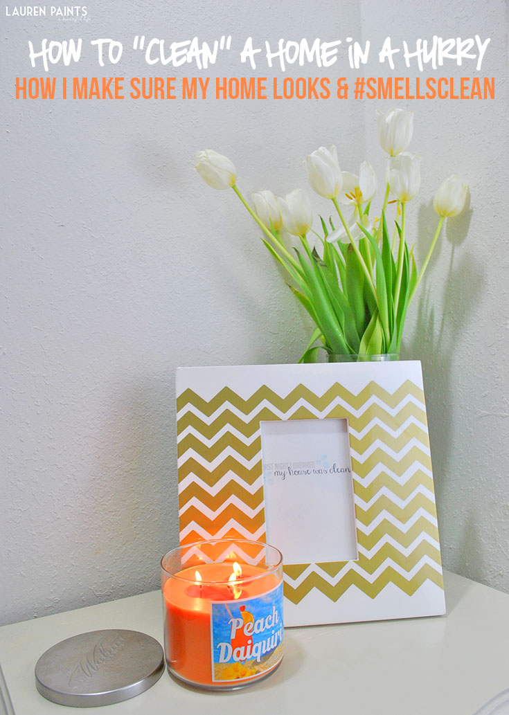 How to "Clean" a Home in a Hurry: How I Make Sure My Home Looks & #SmellsClean How to "Clean" a Home in a Hurry: How I Make Sure My Home Looks & #SmellsClean