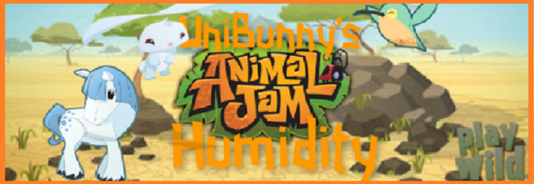 UniBunny's Animal Jam Humidity