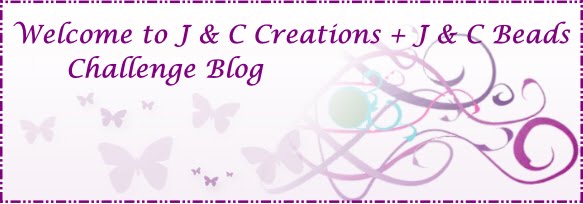 J & C Creations Challenge Blog