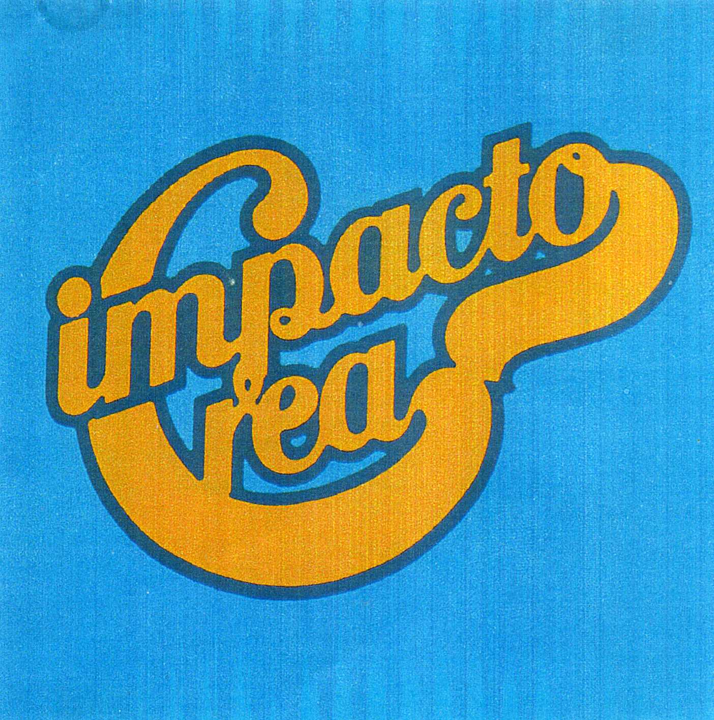 Impacto Crea El Mensaje 1973 Salsa y Golpe