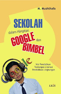 Sekolah dalam Himpitan Google dan Bimbel