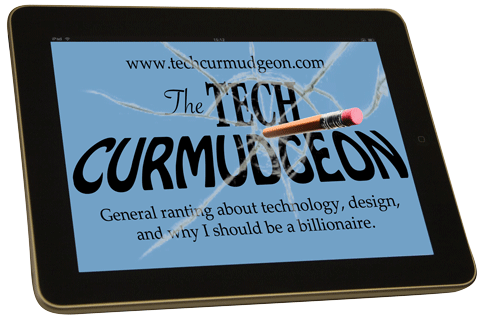 The Tech Curmudgeon