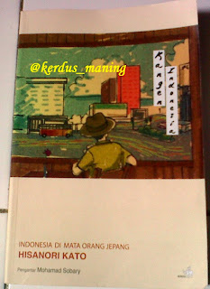 kangen indonesia indonesia di mata orang jepang hisanori kato kangen indonesia indonesia di mata orang jepang hisanori kato penerbit buku kompas