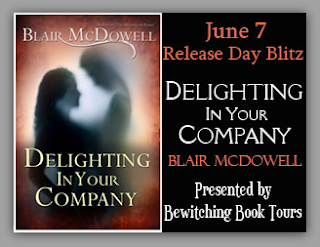 Delighting In Your Company Release Day Blitz: Guest Post with Blair McDowell