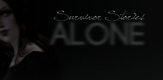 Survivor Stories: Alone