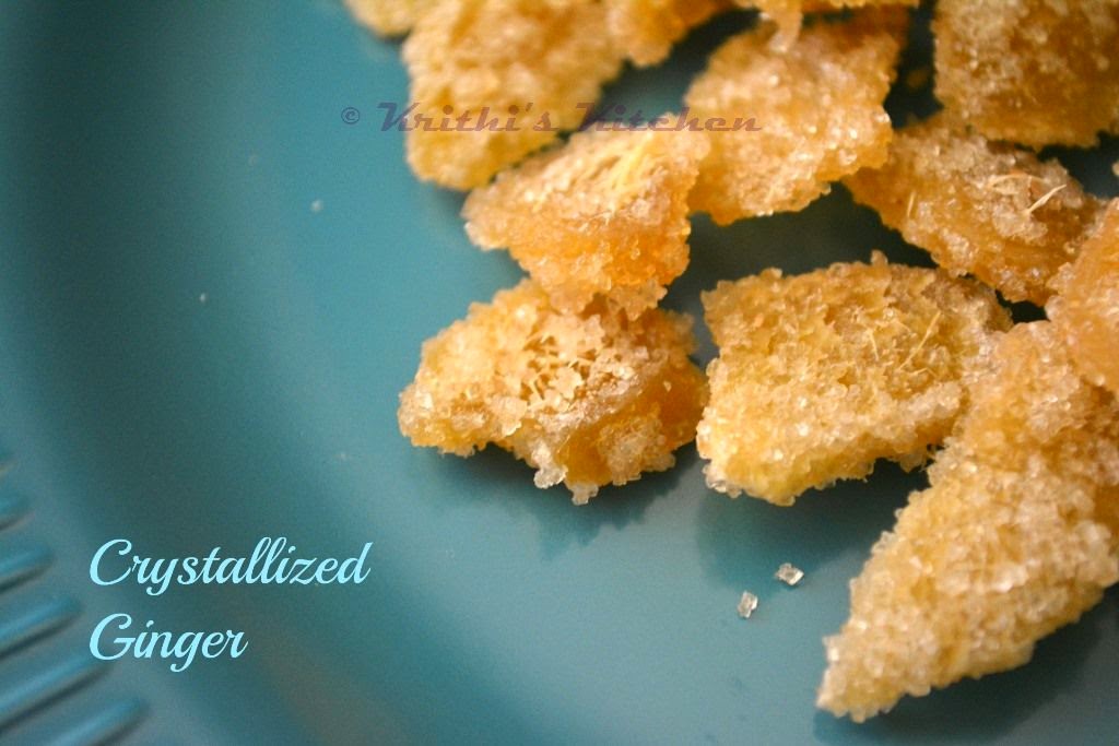Krithi's Kitchen Crystallized Ginger / Candied Ginger / Inji Murappa