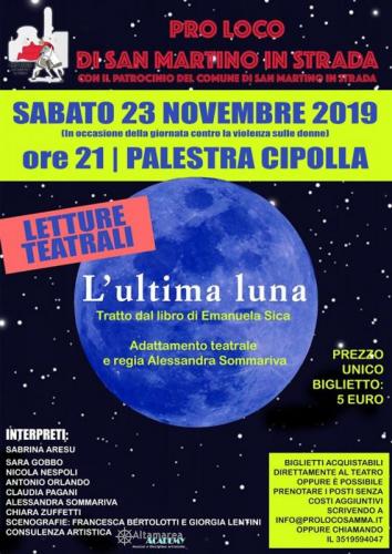 L'ULTIMA LUNA diventa una spettacolo teatrale a SAN MARTINO IN STRADA (LODI)