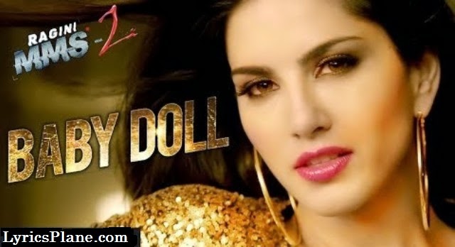 Baby Doll Mai Sone Di - Sunny Leone Baby Doll Mai Sone Di - Sunny Leone