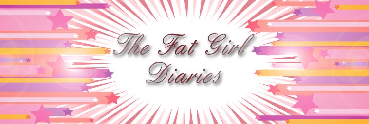 The Fat Girl Diaries