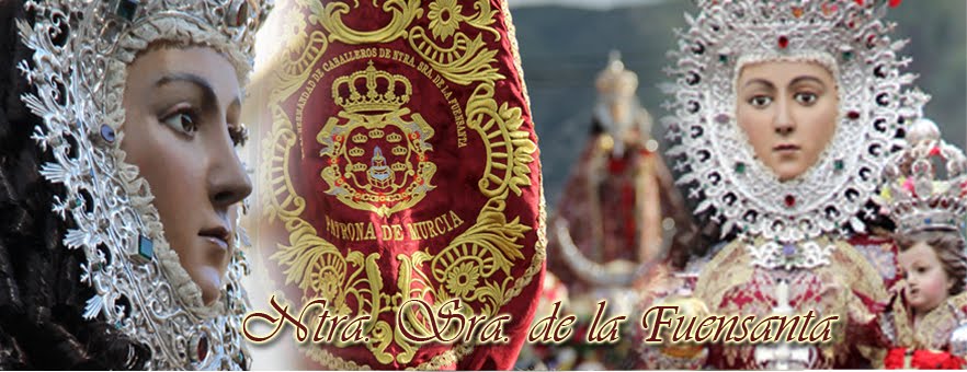 Virgen de la Fuensanta - Patrona de Murcia