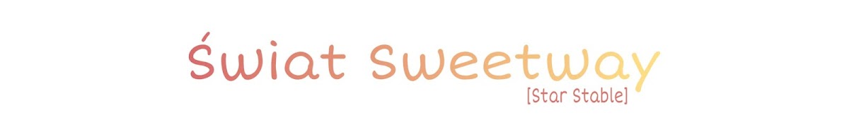 Świat Sweetway [Star Stable]