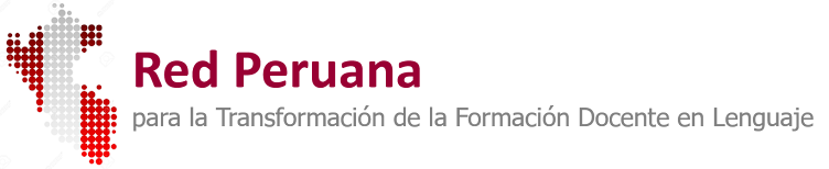 Red Peruana para la Transformación en la Formación Docente en Lenguaje