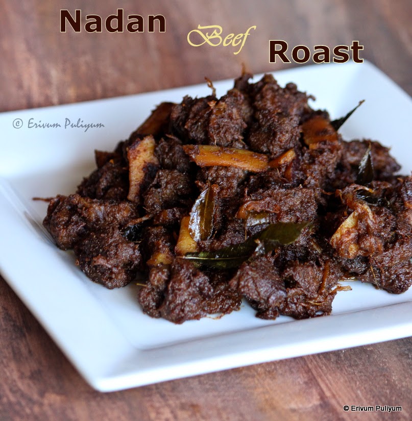 Erivum Puliyum Dry Beef Roast Beef Ularthiyathu (Kerala style