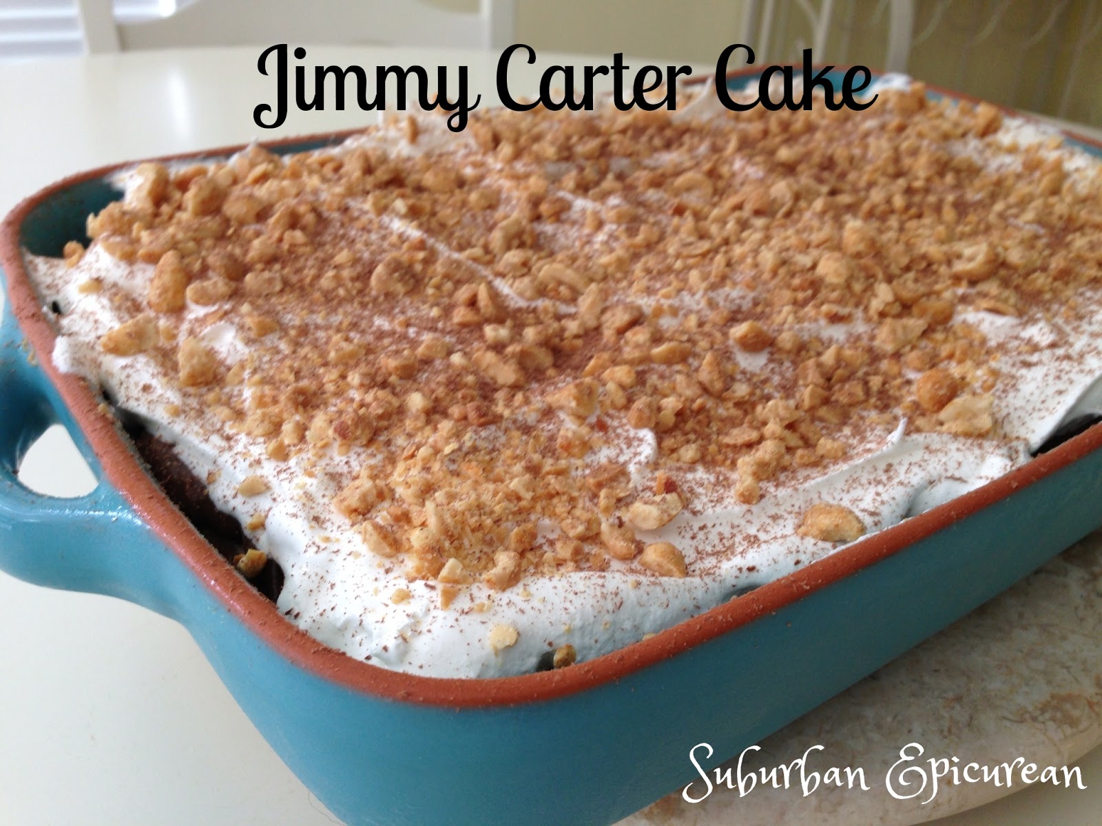 Suburban Epicurean Jimmy Carter Cake