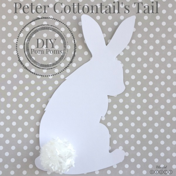 Peter Cottontail's Tail {DIY Pom Poms} @ Blissful Roots