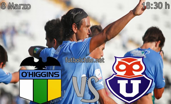 O'Higgins vs Universidad de Chile - Campeonato Clausura - 18:30 h - 08/03/2014