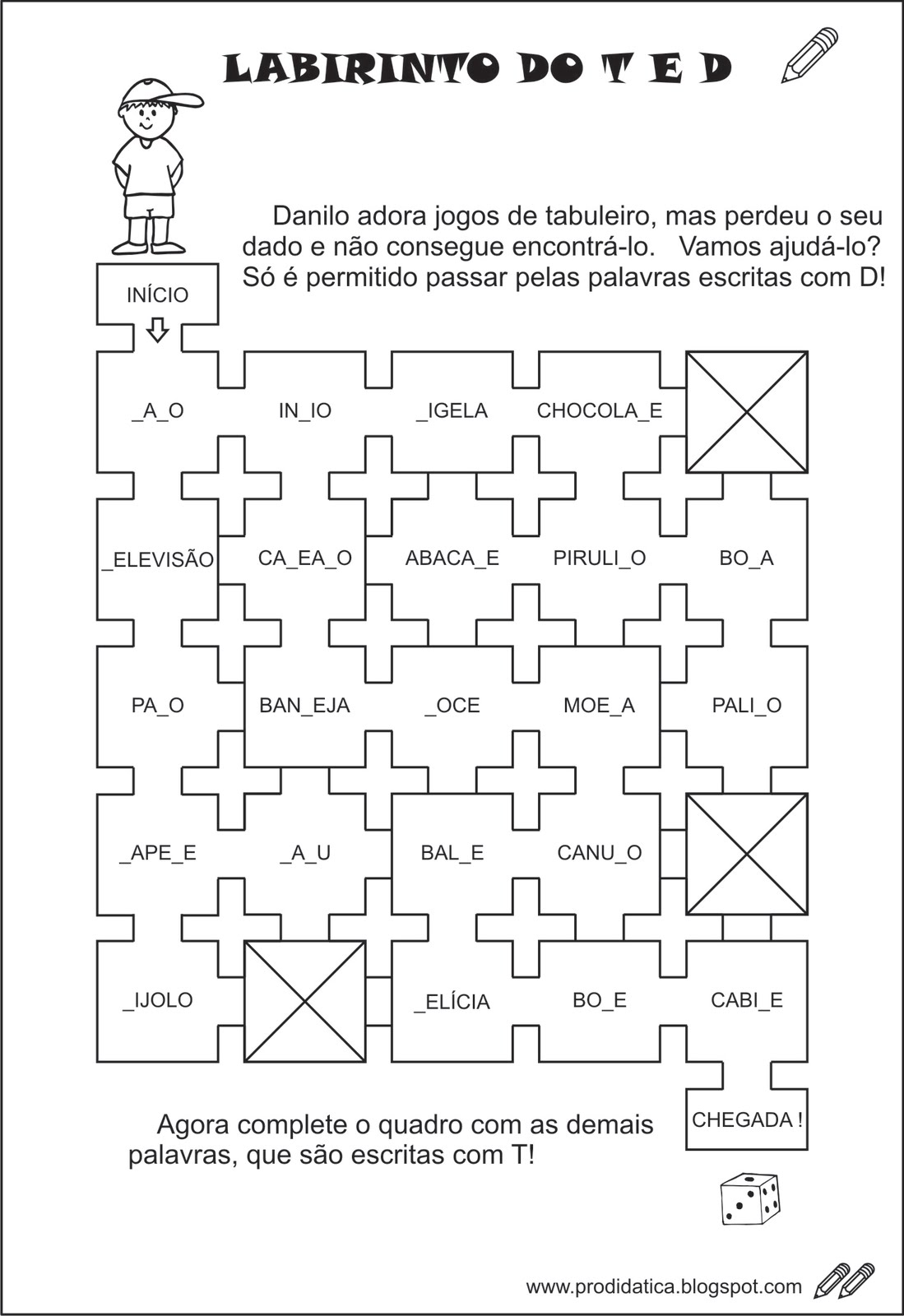 PRODIDÁTICA LABIRINTO DO T E D