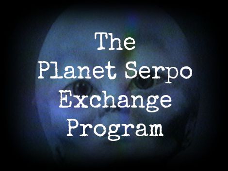 Planet Serpo Exchange Program