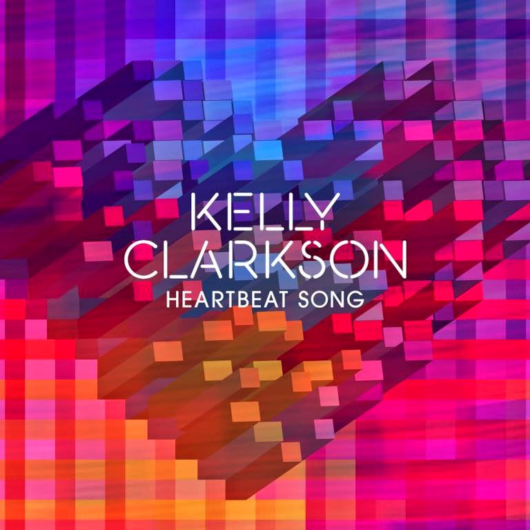Kelly Clarkson Heartbeat Song