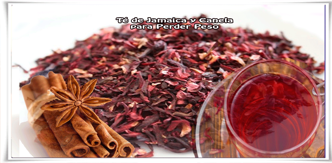 Té de Jamaica y Canela para Perder Peso Bebidas para adelgazar