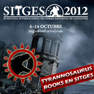Tyrannosaurus Books en Sitges 2012 Tyrannosaurus Books en Sitges 2012