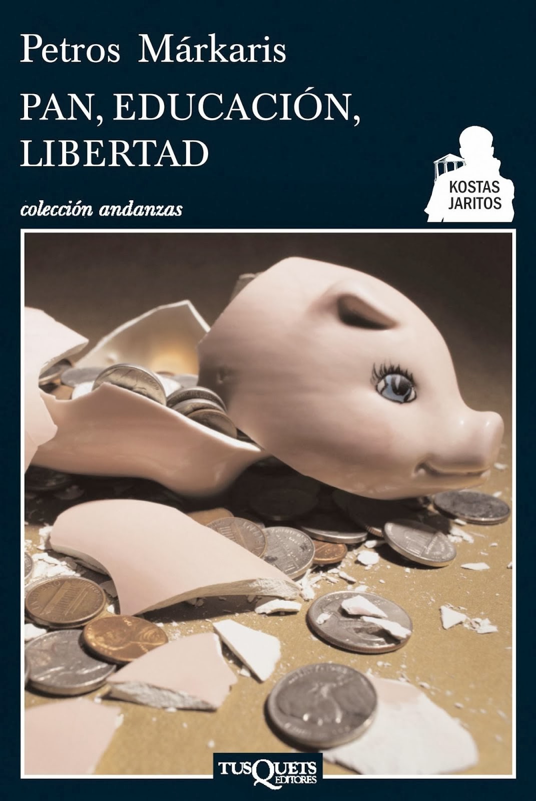 PAN, EDUCACIÓN, LIBERTAD. Petros Márkaris.