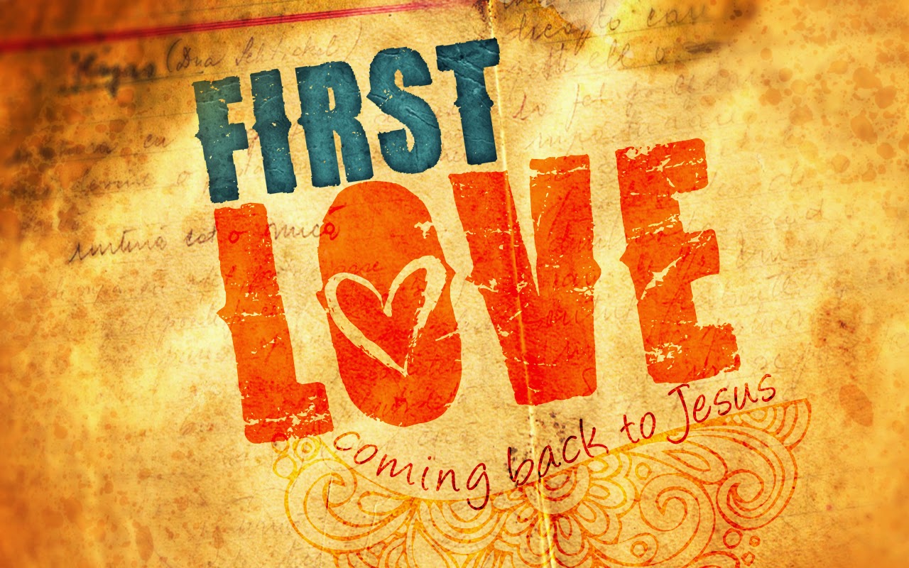 my first love is jesus