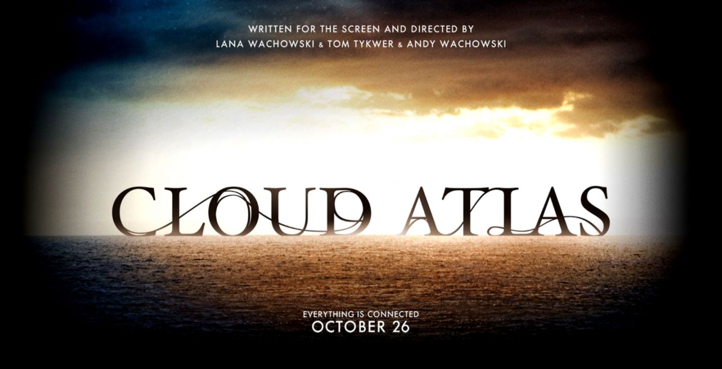 Cloud Atlas Skyfall and the McDonald39s isation of Storytelling Cloud Atlas Skyfall and the McDonald39s isation of Storytelling
