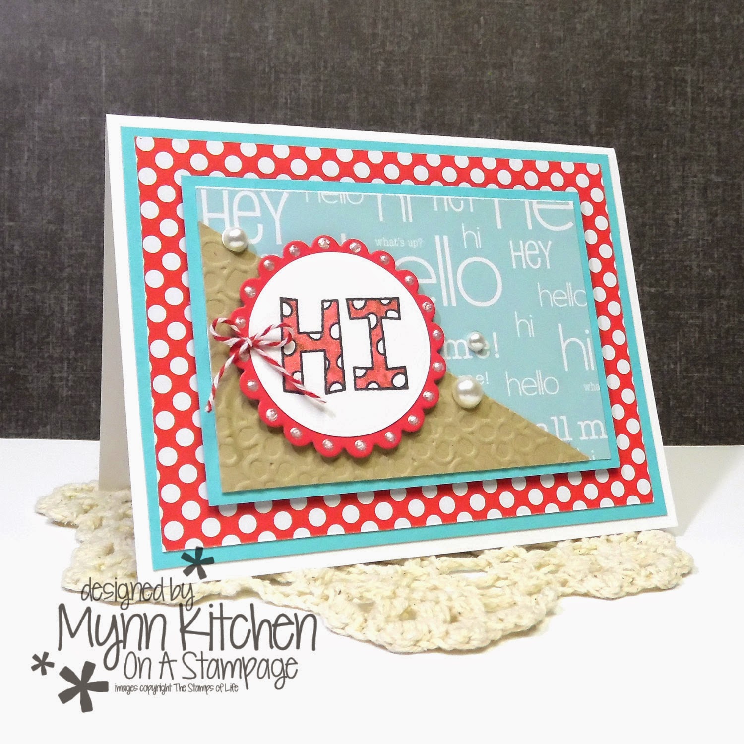 On A Stampage... The Stamps of Life Hey, Hi, Hello!