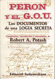 Perón y el GOU - Los documentos de una logia secreta