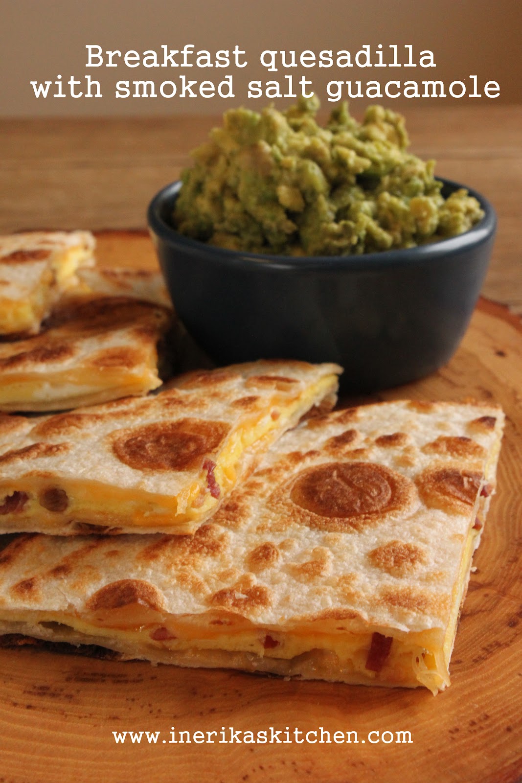 Breakfast quesadilla with smoked salt guacamole