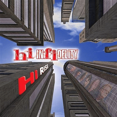 HI INFIDELITY - Hi Rise (2008) Journey, Styx