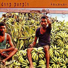 Deep Purple, Bananas