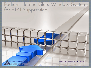 Radiant Glass Windows & ArcClad Technology and EMI Suppression