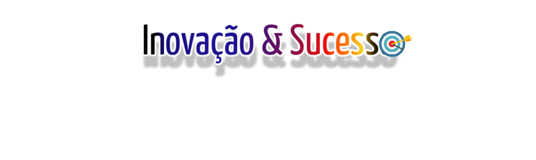 Inovação e Sucesso