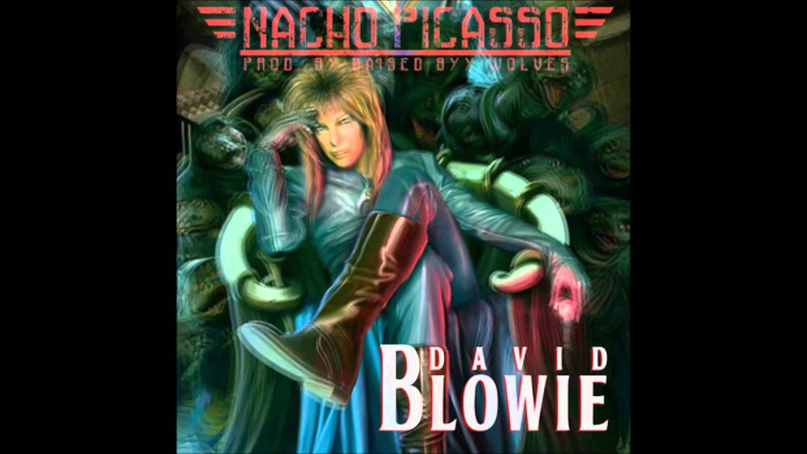 Nacho Picasso featuring David Bowie - "David Blowie" (Produced by Raised By Wolves)