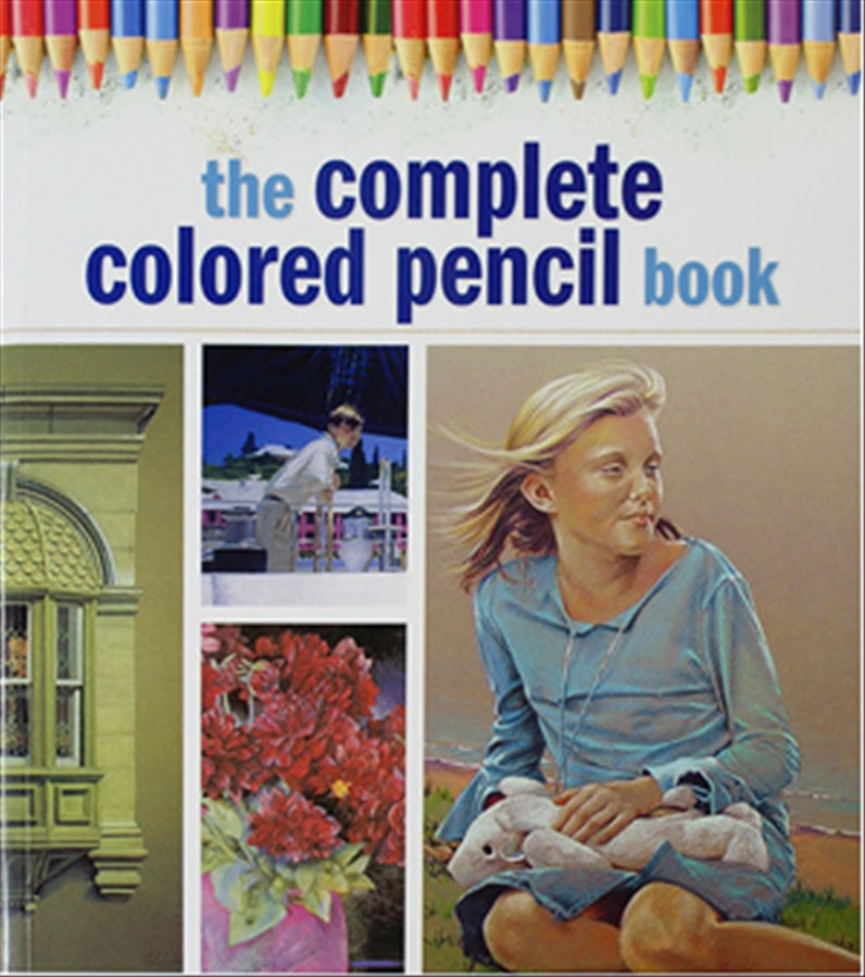 UKCPS News The Complete Colored Pencil Book Bernard Poulin