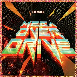 Polysics_megaoverdrive Polysics_megaoverdrive