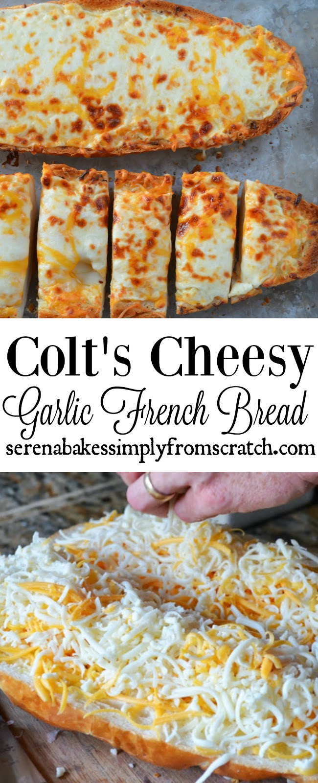 Colts Cheesy Garlic French Bread Serena Bakes Simply From Scratch
