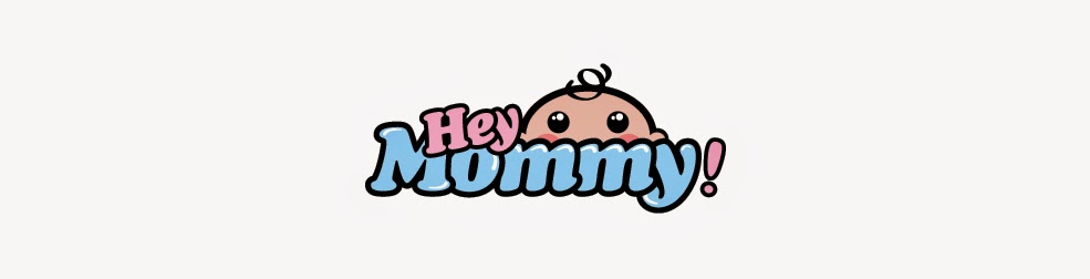 Hey Mommy!
