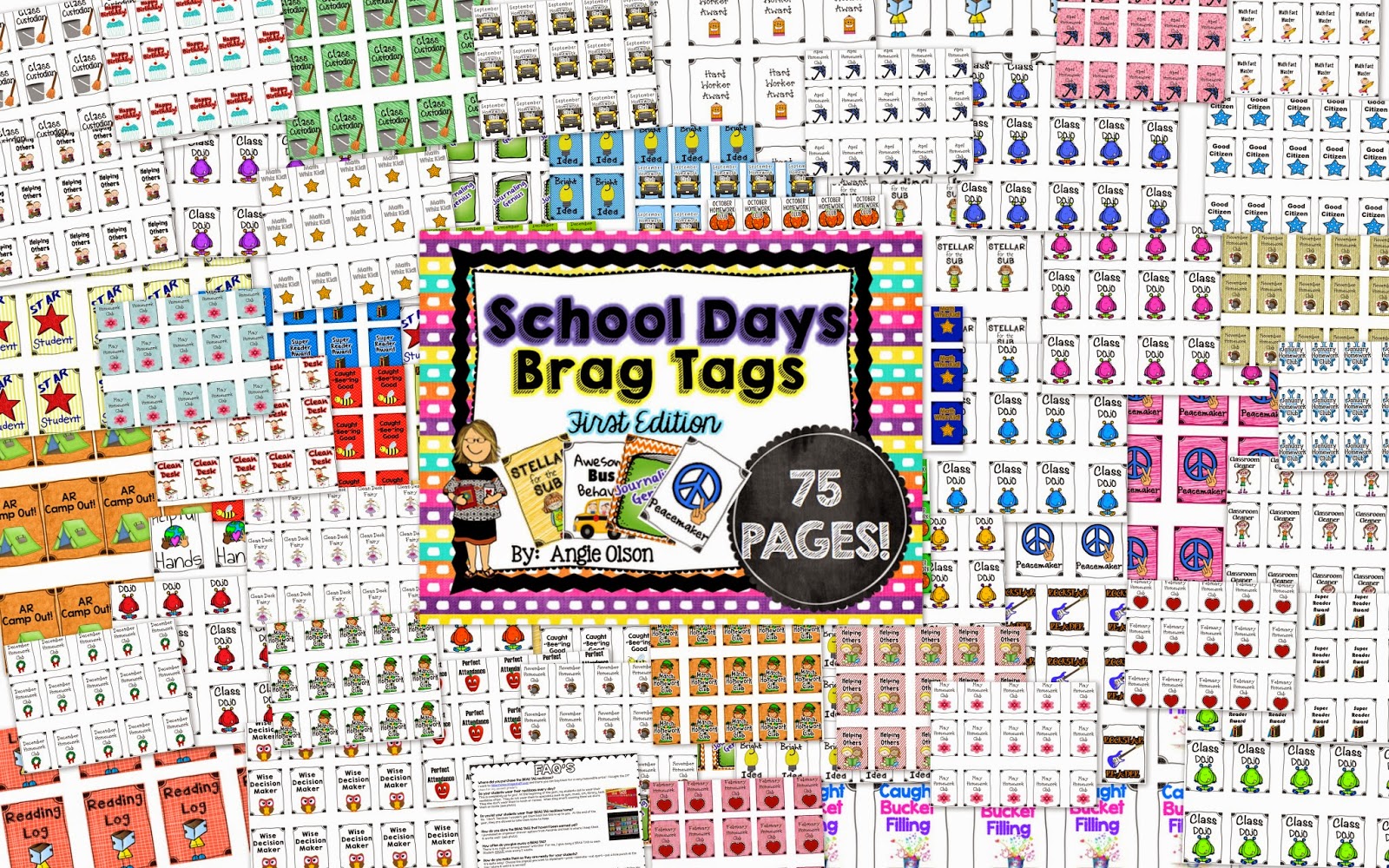 http://www.teacherspayteachers.com/Product/School-Days-BRAG-TAGS-First-Edition-851525