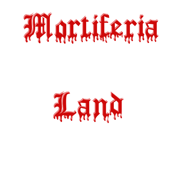 Mortiferia Land