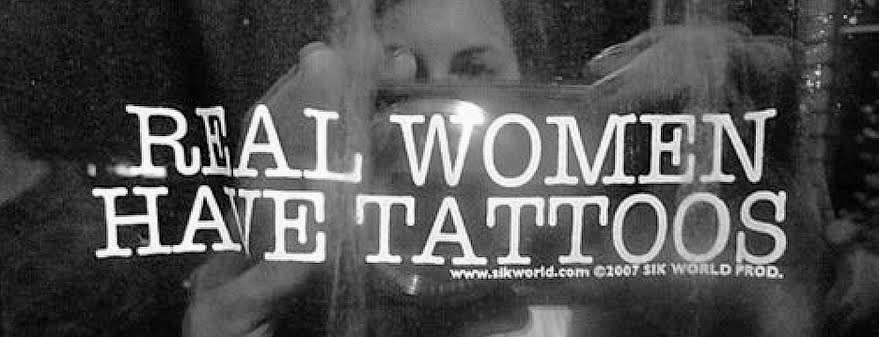 real women have tattoos.