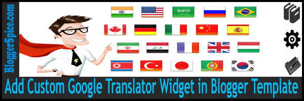 add custom google translator widget in blogger template