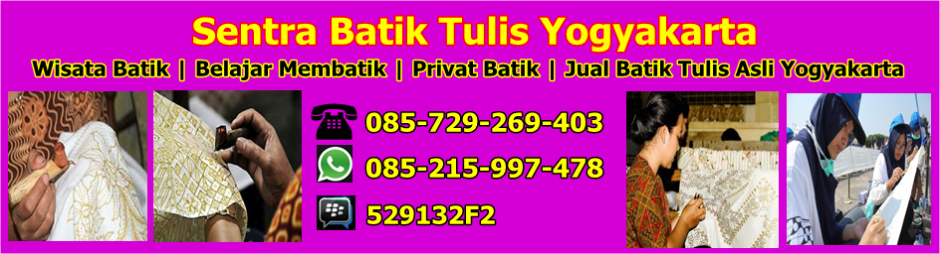 Wisata Batik Jogja, Wisata Batik Yogyakarta, Tempat Wista Batik Di Jogjakarta