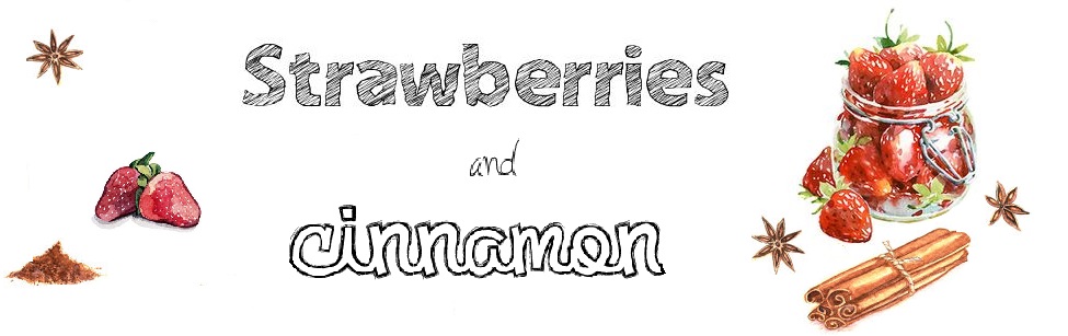 Strawberries and Cinnamon