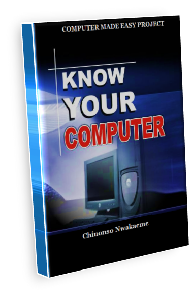 KNOW YOUR COMPUTER