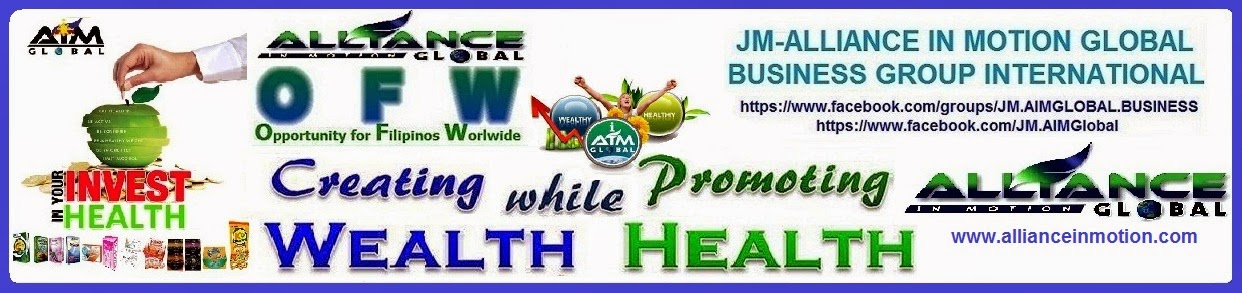 AIM GLOBAL-CREATING WEALTH WHILE PROMOTING HEALTH by JM-AIMG Business Group International