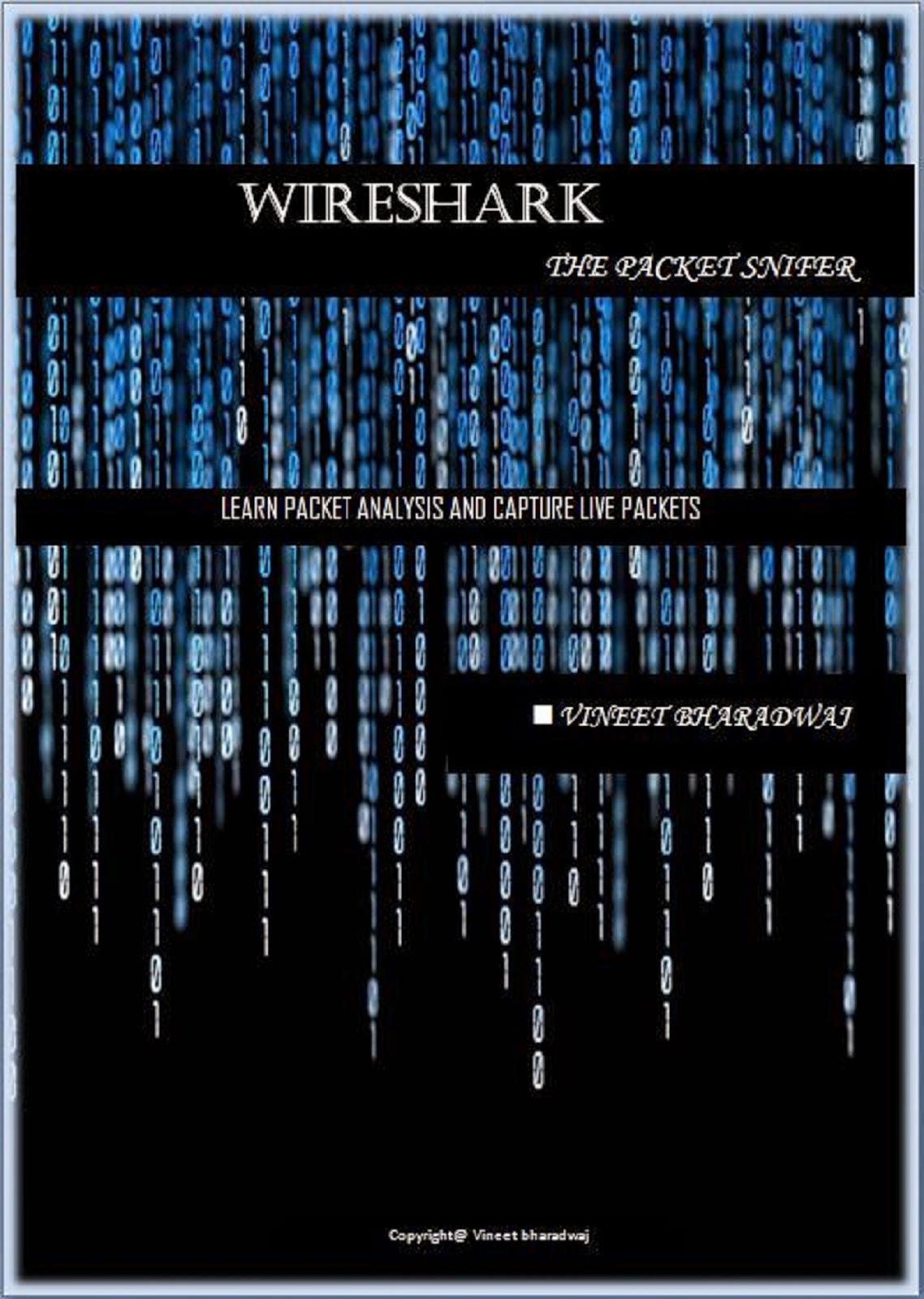 Wireshark The Packet Sniffer By Vineet Bharadwaj The Hacking Guide (Hack Tool & Tricks World)